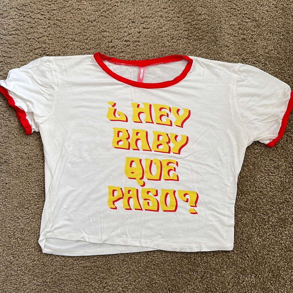 Croquet Hey Baby Que Paso crop top shirt